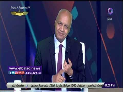 مصطفى بكري: الرئيس السيسي نجح فى تغيير الوجه الاقتصادى لمصر.. فيديو