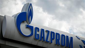   «غازبروم» الروسية تعلن تراجع صادرات الغاز إلى 40.4%
