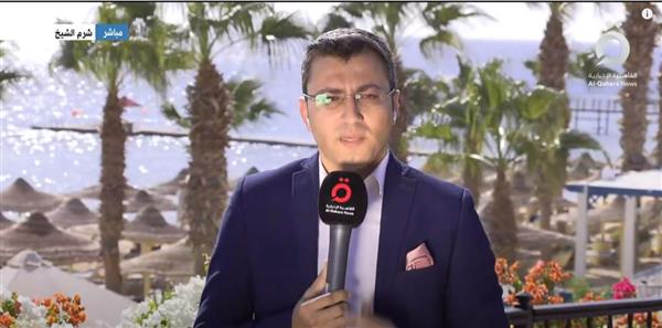 «القاهرة الإخبارية» ترصد آخر الاستعدادات لانطلاق قمة المناخ غدا