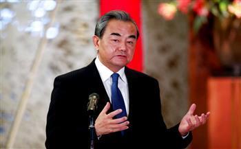 وزير الخارجية الصيني: بكين تؤيد بقوة احترام وحماية سيادة أراضي جميع الدول