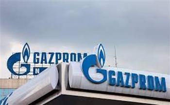    «جازبروم» الروسية تواصل توريد الغاز إلى أوروبا عبر أوكرانيا