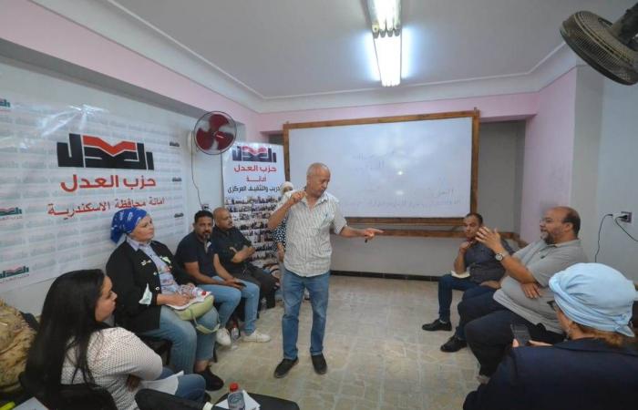 «حزب العدل»: تطوير نظام  الكادر السياسي والمحليات بالإسكندرية