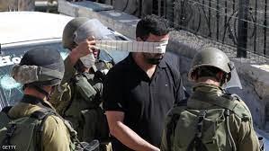الاحتلال الإسرائيلى يعتقل 15 فلسطينيا من الضفة الغربية