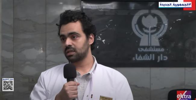 نائب مدير مستشفى دار الشفاء: نضم خدمات جديدة ونشارك في المبادرات الرئاسية بشكل مستمر