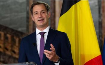   رئيس وزراء بلجيكا يؤكد دعمه للجهود المصرية في احتواء أزمة غزة