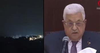   الرئيس الفلسطينى: الاحتلال ردّ على القرار الأممى أمس باجتياح برّى