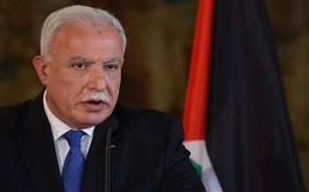   وزير خارجية فلسطين يُؤكد ضرورة عقد مؤتمر دولي للسلام في أقرب وقت مُمكن
