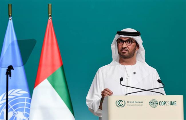 رئيس "COP28": صندوق "الخسائر والأضرار" مرحلة جديدة من التمويل المناخي الدولي
