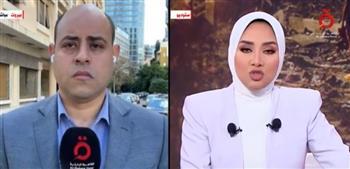 مراسل "القاهرة الإخبارية" من بيروت: التصعيد مستمر على الحدود اللبنانية الجنوبية