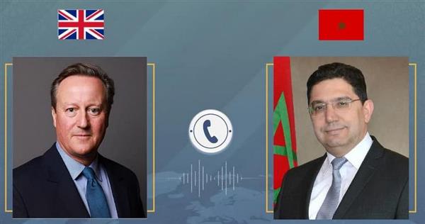 وزيرا خارجية المغرب و بريطانيا يبحثان هاتفيا العلاقات الثنائية والوضع في غزة