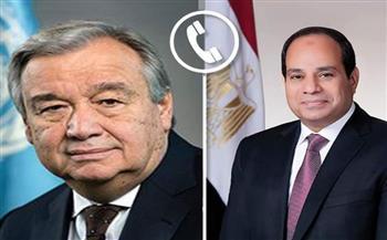 الرئيس السيسي وغوتيريش يبحثان هاتفيا مستجدات الأوضاع في قطاع غزة