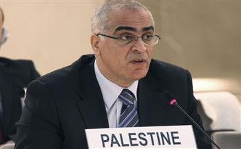مندوب فلسطين في حقوق الإنسان: جرائم الاحتلال في غزة وحشية لم نشهدها على مر التاريخ