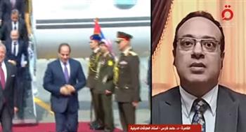   حامد فارس: القمة المصرية الأردنية تأتي في توقيت دقيق وحساس تمر به القضية الفلسطينية