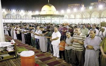 اليوم.. إقامة أول صلاة تراويح في رمضان 2023