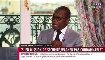   رئيس بنين يستهجن الاستعانة بقوات "فاجنر" فى أفريقيا