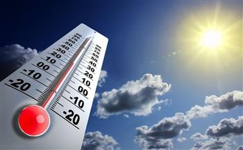   الأرصاد تعلن أهم الظواهر الجوية بـ درجات الحرارة اليوم