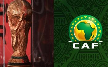  «كاف» يكشف موعد قرعة تصفيات كأس العالم