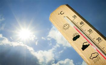   "الأرصاد": غدا طقس شديد الحرارة نهارًا معتدل رطب ليلًا.. والعظمى بالقاهرة 38