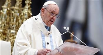   بابا الفاتيكان يدعو لخفض الإنفاق العسكري لتعزيز المساعدات الإنسانية