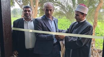    أوقاف بني سويف تفتتح اليوم مسجدين بإدارة الفشن وإدارة سمسطا