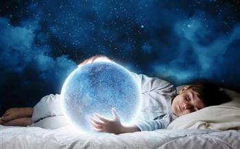  7 أحلام إذا رأيتها في المنام لا تحدث بها أحدا