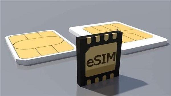 تعرف على فوائد شريحة eSIM الجديدة