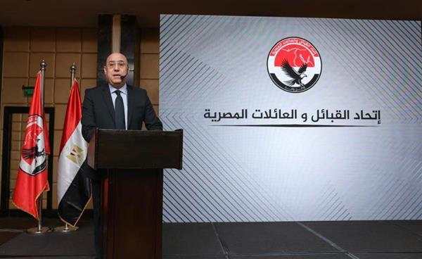 "القبائل والعائلات المصرية": آملنا بكيان كبير كحائط صد ضد كل محاولات المساس بمصرنا