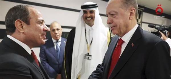 عادت بقوة.. مرحلة جديدة من تطور العلاقات المصرية التركية