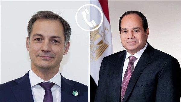 الرئيس السيسي يثمن الموقف البلجيكي الداعم للتهدئة والرافض لاستمرار التصعيد في غزة 
