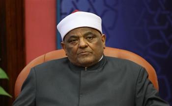أمين هيئة كبار العلماء: الأزهر على مرَّ تاريخه هو الحارس الأمين للإسلام عقيدة وشريعة وأخلاقًا