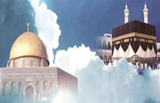 بالأدلة.. رد قوي على المشككين في «الإسراء والمعراج»