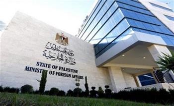 الخارجية الفلسطينية: الحكومة الإسرائيلية لا تقيم أي وزن للمجتمع الدولي وقراراته