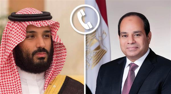 الرئيس السيسي يهنئ ولي العهد السعودي بمناسبة حلول شهر رمضان المعظم