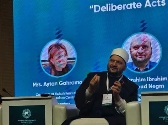 كلمة مستشار مفتي الجمهورية في مؤتمر معالجة الإسلاموفوبيا بأذربيجان