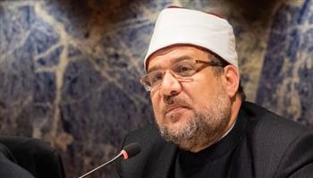 وزير الأوقاف : من علامات قبول الطاعة دوامها