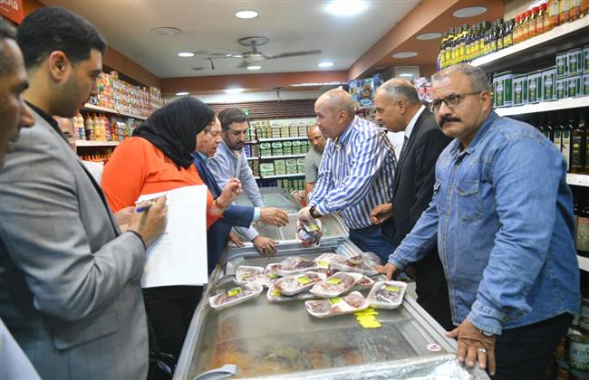 الغربية .. لجنة مراقبة تقود حملات تفتيشية على الأسواق والهايبر ماركت بـ طنطا