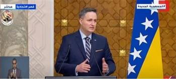   رئيس مجلس رئاسة البوسنة والهرسك: إنشاء خطوط طيران مباشر مع مصر قريبا