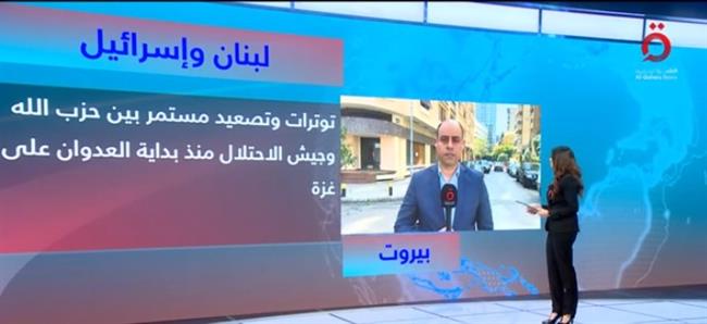 مراسل: الفترة المقبلة لن تكون سهلة في الجنوب اللبناني أو لبنان ككل