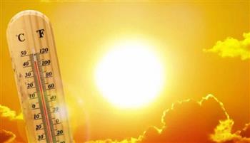   الأرصاد: غدا طقس شديد الحرارة.. والعظمى بالقاهرة 39