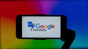   بينها "الكانتونية" .. جوجل تضيف 110 لغات إلى تطبيق الترجمة