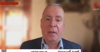 خبير عسكري: لا نية أكيدة لدى "نتنياهو" لإنهاء حرب غزة