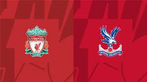   موعد مباراة ليفربول وكريستال بالاس في كأس الرابطة