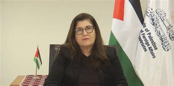   الخارجية الفلسطينية: ما يشهده قطاع غزة والضفة يستدعي تكاتف الجهود