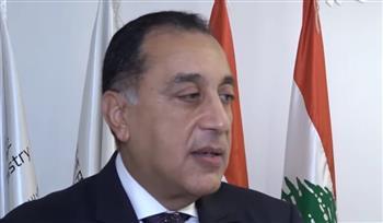 رئيس الوزراء: مصر تنقل رسالة دعم شامل للبنان وتؤكد تعزيز التعاون الثنائي