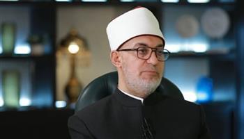 المفتي يكشف 3 مراحل للارتقاء بالنفس.. فيديو