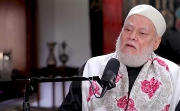 علي جمعة: لولا الإيمان باليوم الآخر لأصبح العالم عبث وفوضى
