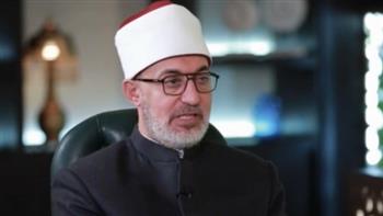   مفتي الجمهورية: الثبات على العبادة بعد رمضان يحتاج إلى صحبة صالحة وخطة إيمانية محكمة