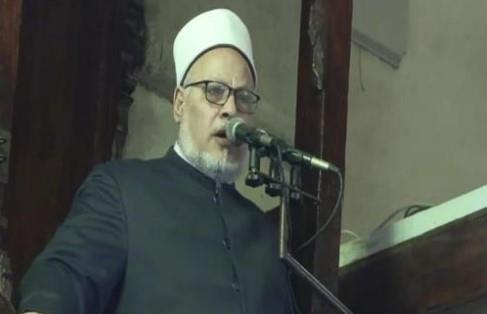 رئيس جامعة الأزهر الأسبق يلقي خطبة الجمعة بالجامع الأزهر: "حسن الخاتمة دليل على الطاعة"