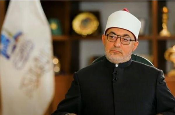 مفتي الجمهورية: الكون المنظور دليل على وجود الله وكمال صفاته