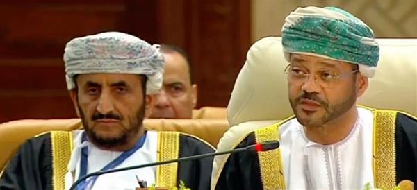 وزير خارجية عُمان: سلطنة عُمان تؤكد رفضها لتهجير الفلسطينيين تحت أي ذريعة
